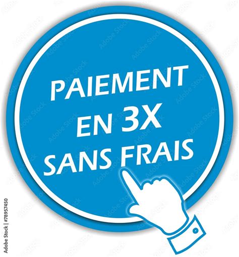 Paiement 3 X Sans Frais .